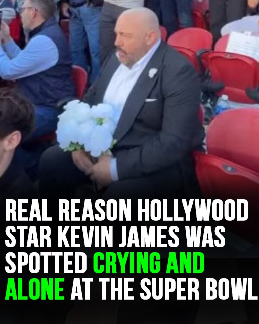 Real reason Kevin James was spotted crying and alone at the Super Bowl
