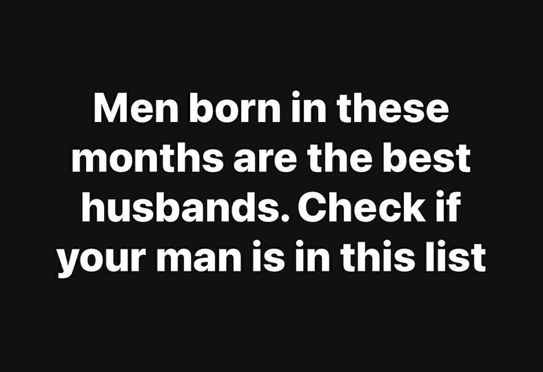 Men born in certain months are believed to make the best husbands, with traits like loyalty, kindness, and commitment shaped by astrology, seasons, and personality—sparking playful curiosity about whether your partner’s birth month ranks him among the “elite.”