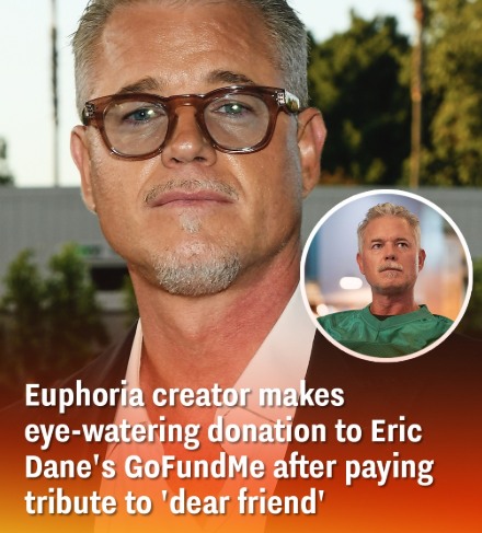 Euphoria creator makes eye-watering donation to Eric Dane’s GoFundMe after paying tribute to ‘dear friend’